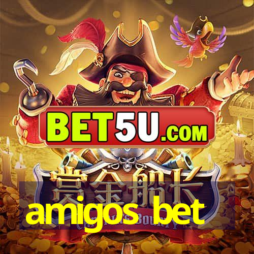 amigos bet